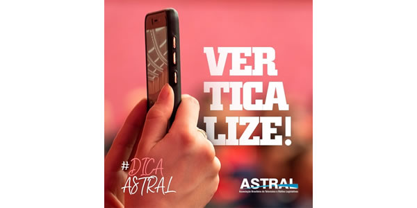 Astral orienta a gravação de vídeos horizontais