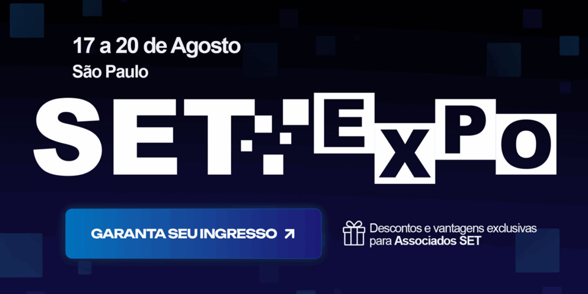 Profissionais de filiadas à ASTRAL têm desconto de 15% no SET Expo